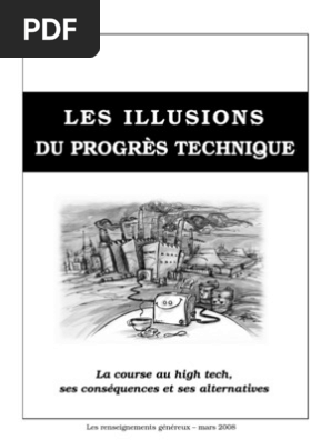 Les Illusions Du Progres Technique Ses Consequences Et Ses Alternatives Environnement Naturel Developpement Durable