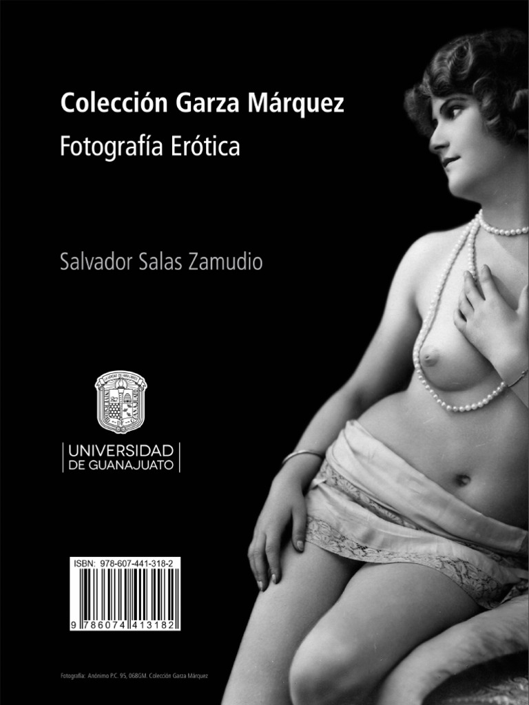 Garza Marquez Fotografia Erotica PDF | PDF | Ciudad de MÃ©xico | Desnudez