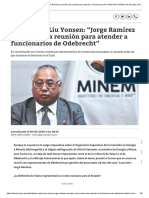 Juan Carlos Liu Yonsen "Jorge Ramírez Me Pidió Una Reunión para Atender A Funcionarios de Odebrecht"