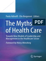 The Myths of Health Care - Towards New Models of Leadership and Management in The Healthcare Sector