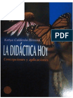 Calderón, K. - La Didáctica Hoy - Metodología, Didáctica y Técnica