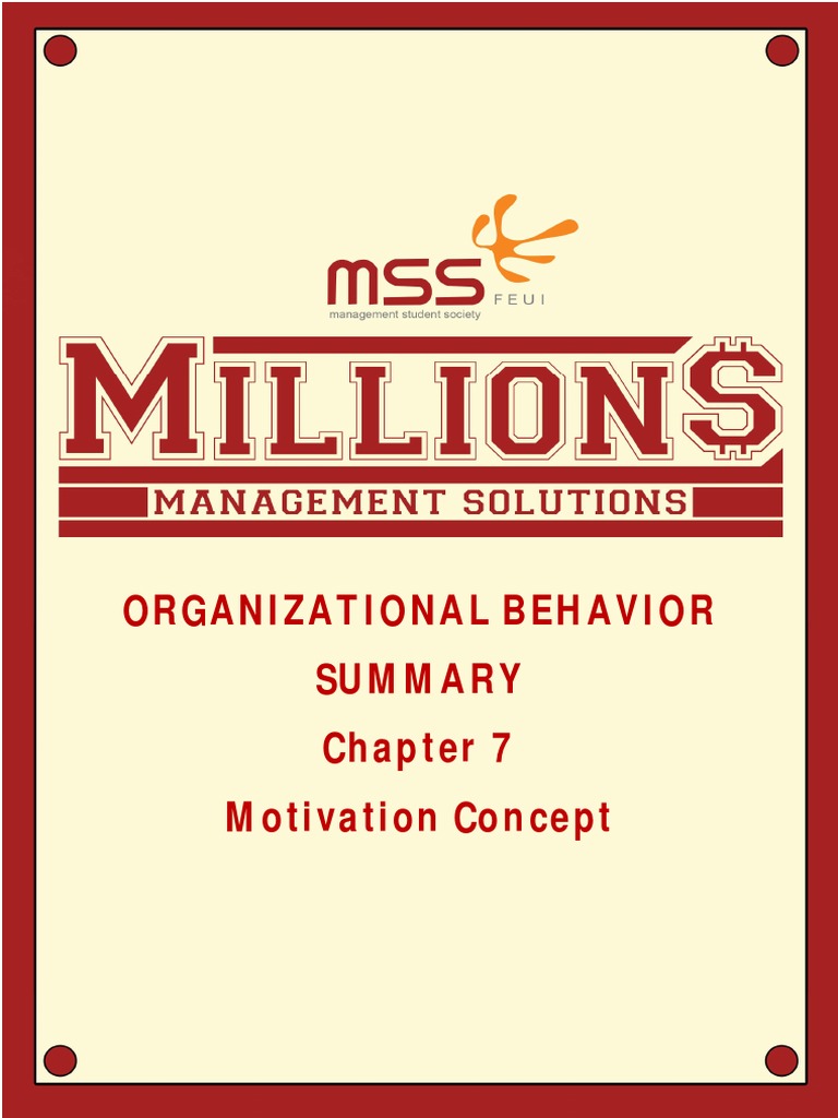 ORGANIZATIONAL BEHAVIOR SUMMARY Chapter 7 Motivation Concept | PDF |  Motivation | Motivational