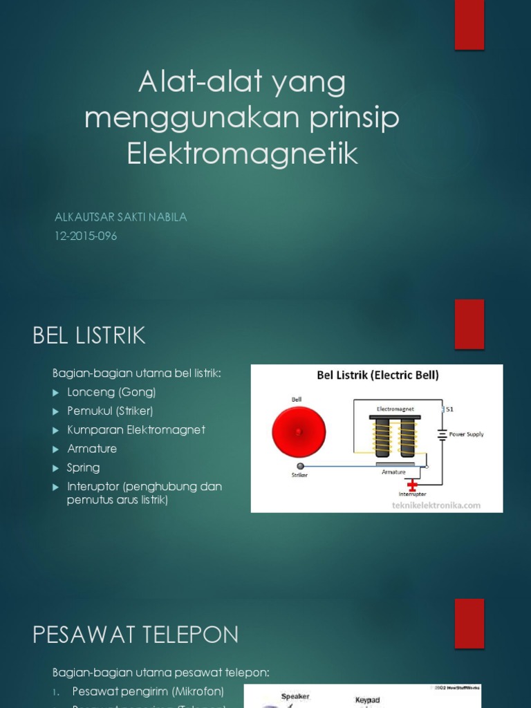 Alat Alat Yang Menggunakan Prinsip Elektromagnetik Pptx