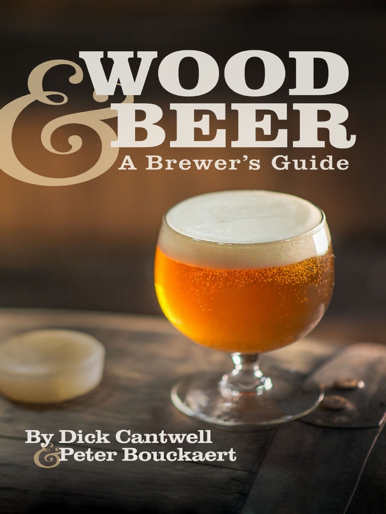 Wood & Beer - A Brewer's Guide (2016), PDF, Barrel