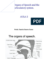 The Organs of Speech and The Articulatory System. 2017