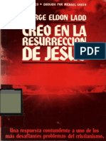 George E Ladd - Creo en la Resurreccion de Jesus.pdf