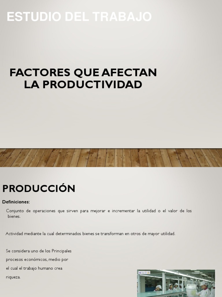 Factores que Afectan la Productividad | PDF | Capital (economía) | Bienes