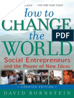 David Bornstein - How To Change The World - Social Entrepreneurs and The Power of New Ideas-Oxford University Press (2007) (001-100) .En - Id PDF