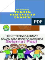 KWU F.Kp. TEKNIS PEMASARAN PRODUK - GNP - 12 Feb 2019 Teknik Pemasaran Produk-1