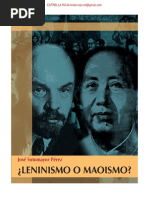 Sotomayor Perez, Jose Leninismo o Maoismo en La Realidad Peruana