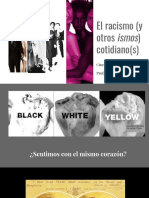 El Racismo y Otros Ismos Cotidianos