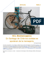 Artículo: SCL Bicimensajeros: en Santiago de Chile Los Ciclistas Se Apoderan de La Mensajería. Por Claudia Kennedy
