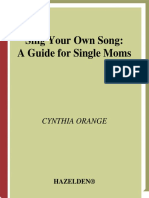Cynthia Orange - Sing Your Own Song - A Guide For Single Moms-Hazelden (2001) PDF