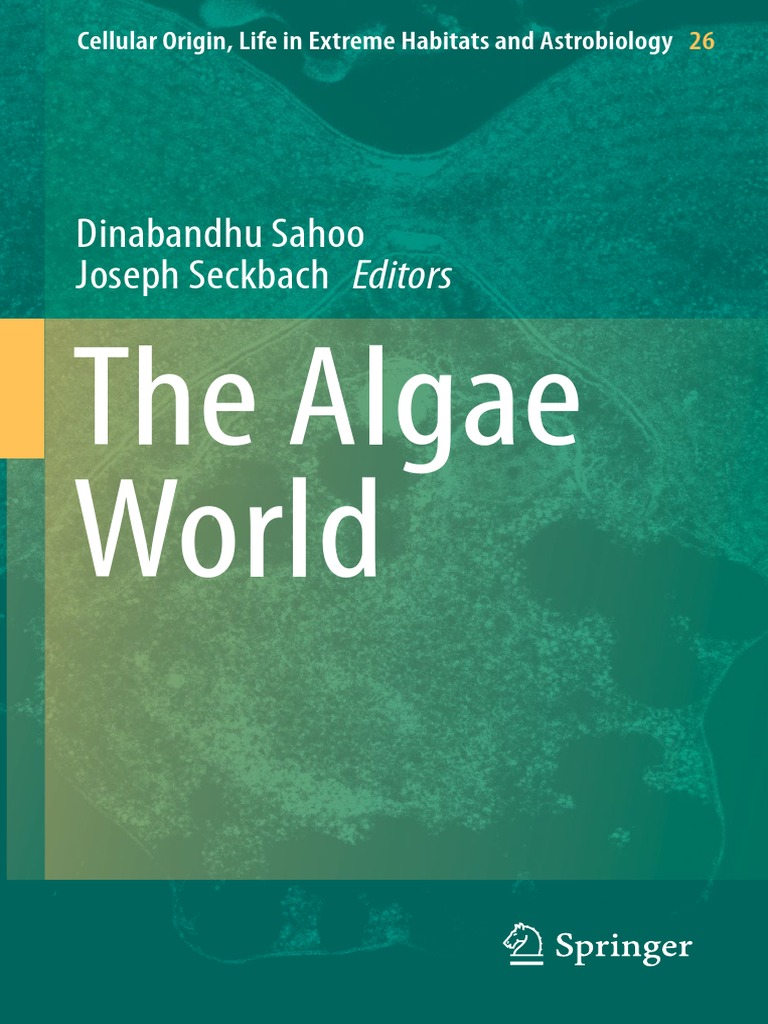 (Dinabandhu Sahoo, Joseph Seckbach) The Algae Worl (Book4You) 2 PDF | PDF