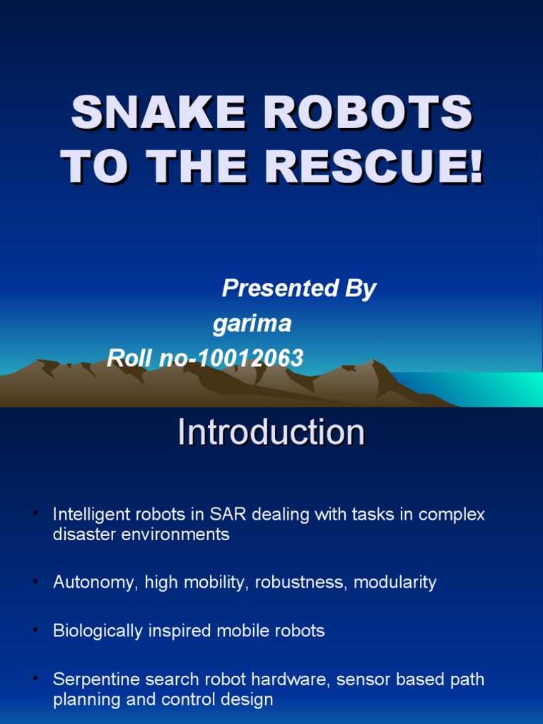 Snake Robots To The Rescue | PDF | Robot | Robotics