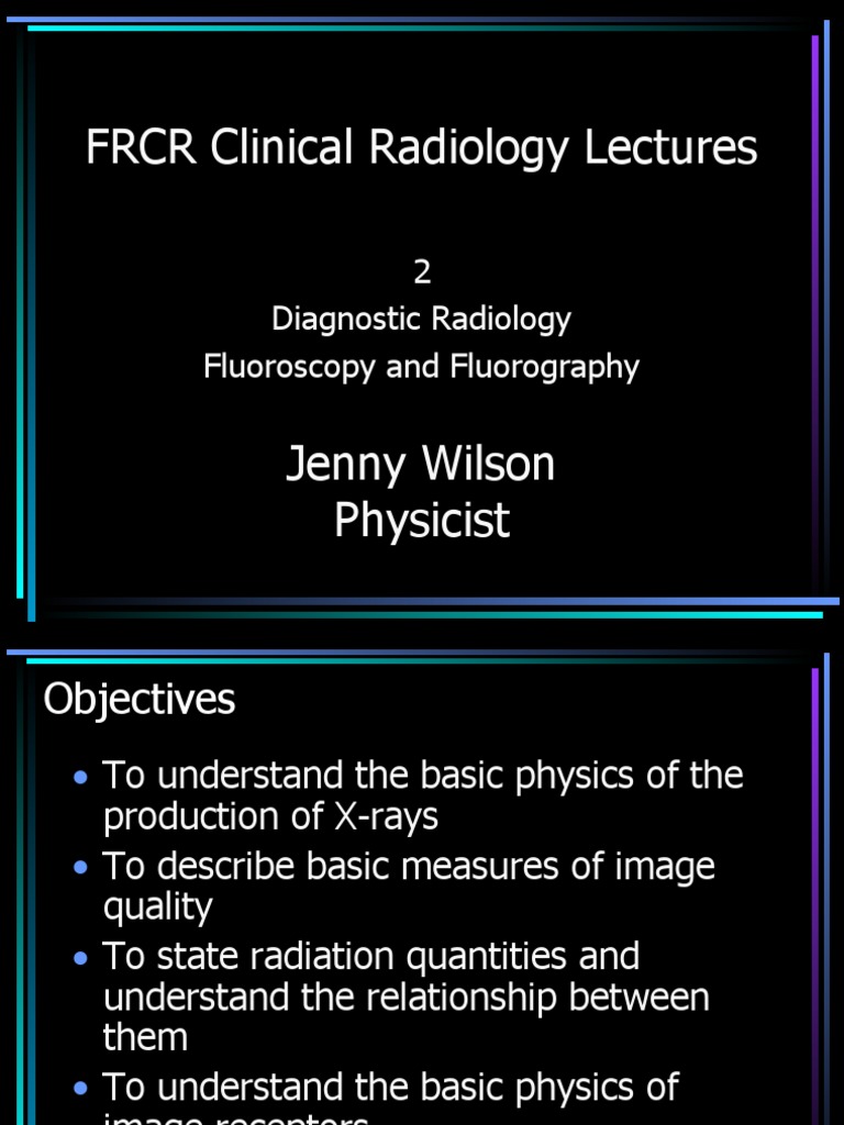 Fluoroscopy and Fluorography Overview | PDF | Radiography | X Ray