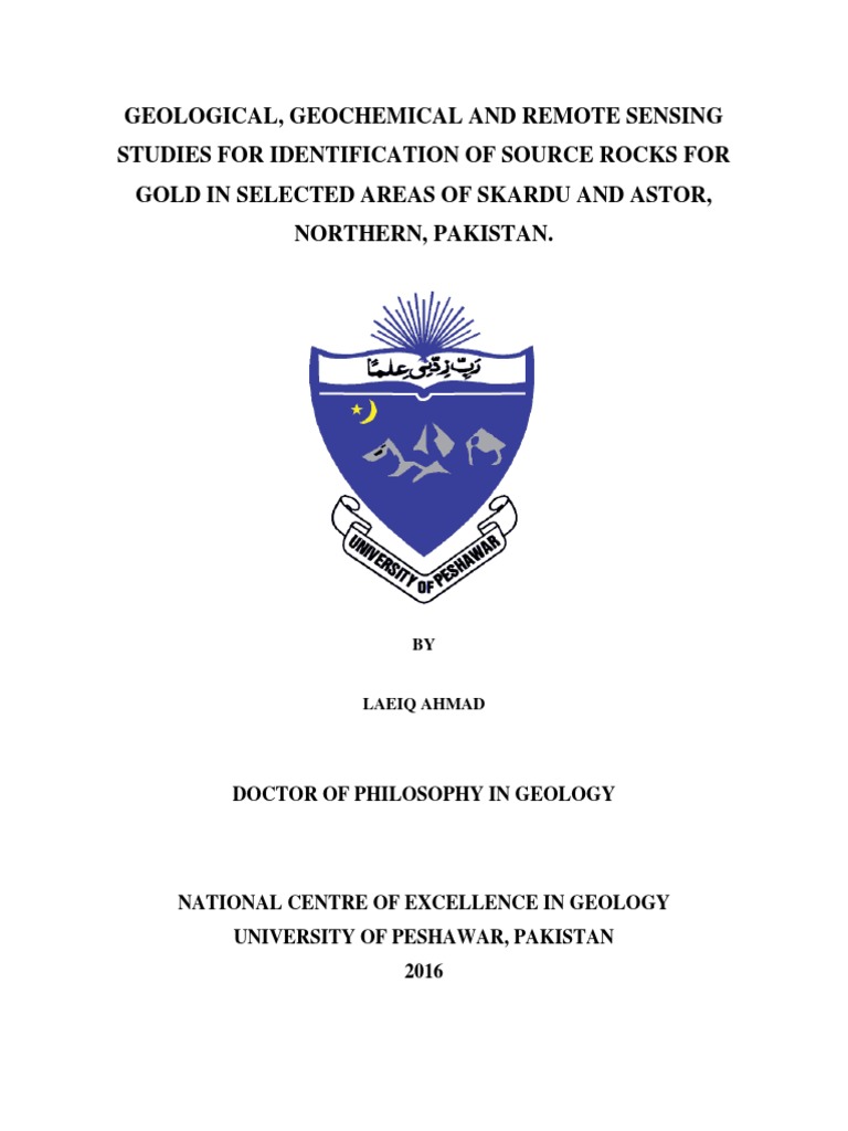 03 - Geological Geochemical and Remote Sensing Studies For Identification  of Source Rock For Gold in Selected Areas of Skardu and Astor, PHD, UoP |  PDF