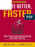 Write Better, Faster - How To Triple Your Writing Speed and Write More Every Day PDF