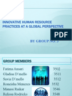 Innovative Human Resource Practices at A Global Perspective: by Group No. 3