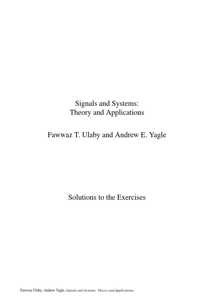 Signals and Systems - Theory and Applications. Fawwaz T. Ulaby and ...
