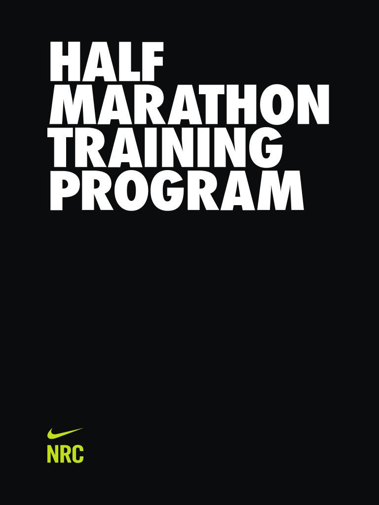 Nike run club half marathon training plan audio guided runs pdf pdf