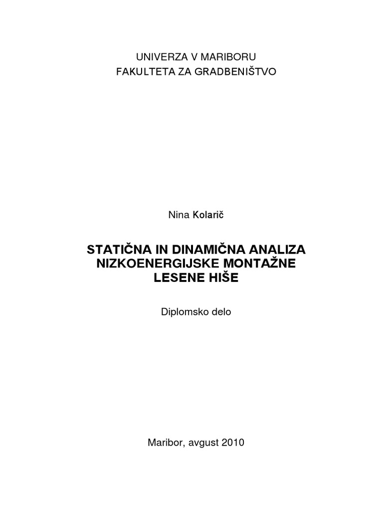 Staticka I Dinamicka Analiza Drvene Kuce | PDF