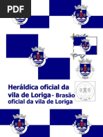 História Do Brasão de Loriga - Pequeno Resumo Da Vergonhosa História Do Brasão de Loriga