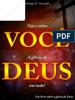 NÃO É SOBRE VOCÊ! A glória de Deus em Tudo! - Rodrigo Gonzalez.pdf