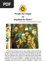 Pecado da Língua ou Alquimia do Diabo