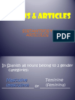 6-Articulos y Numero (Singular y Plural) en Español Los Sustantivos y Los Géneros en español-17-Jul-2019Material - I - 17-Jul-2019 - NOUNS - and - (Def. - and - Indef.) - ARTICLES