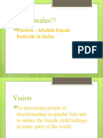 Why Females?!: Passion: Abolish Female Foeticide in India