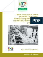 Jhon Jaime Correa - Civismo y Educación en Pereira 1925-1950 - Capítulo 1 Las Sociabilidades Cívicas en Acción