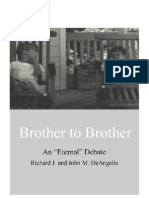 Brother To Brother: An "Eternal" Debate