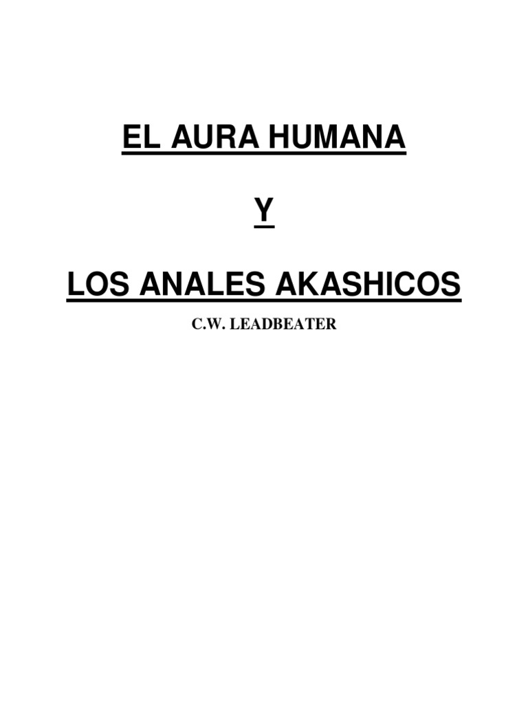 C. Leadbeater El Aura Humana y Los Anales Akashicos PDF Dom Color
