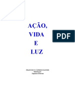 Xavier Candido F Ação, Vida e Luz