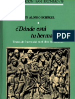 Alonso Schokel, Luis - ¿Dónde está tu Hermano. Textos de Fraternidad en Genesis.pdf