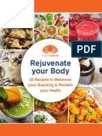 Rejuvenate Your Body - 23 Recipes To Makeover Your Snacking & Reclaim Your Health