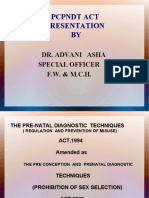 PCPNDT Act Presentation BY: Dr. Advani Asha Special Officer F.W. & M.C.H