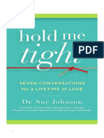 DR Sue Johnson - Hold Me Tight - Seven Conversations For A Lifetime of Love PDF