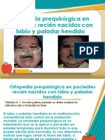 Ortopedia Prequirúrgica en Pacientes Recién Nacidos Con Labio y Paladar Hendido