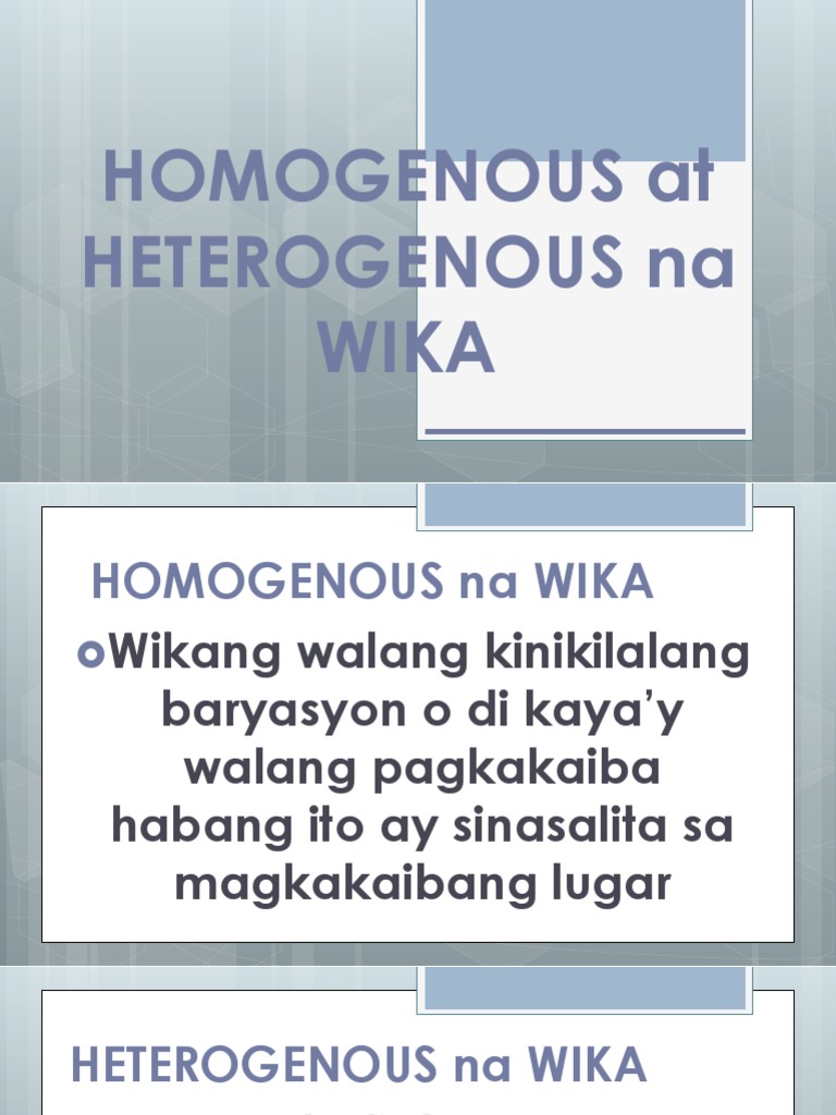 HOMOGENOUS at HETEROGENOUS Na WIKA | PDF