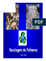 Reciclagem de Polímeros: Processamento e Propriedades