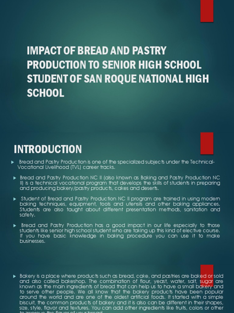 IMPACT OF BREAD AND PASTRY PRODUCTION TO SENIOR Survey Methodology