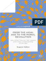 Eugene Halton auth. From the Axial Age to the Moral Revolution John Stuart-Glennie, Karl Jaspers, and a New Understanding of the Idea_000.pdf