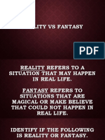 Reality VS Fantasy