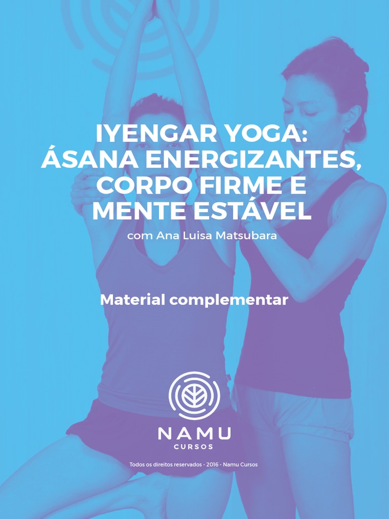 Material-Complementar-Yoga-Iyengar Asanas Energizantes para Um Corpo Firme  Mente Estavel | PDF, image size:768x1024