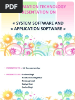 Information Technology Presentation On: System Software and Application Software