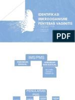 IDENTIFIKASI MIKROOGANISME PENYEBAB VAGINITIS