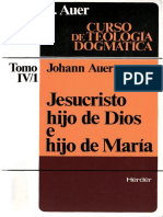 Auer, Johann. Jesucristo Hijo de Dios e Hijo de Maria