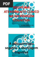 A psicopatologia segundo a abordagem cognitiva - 2018